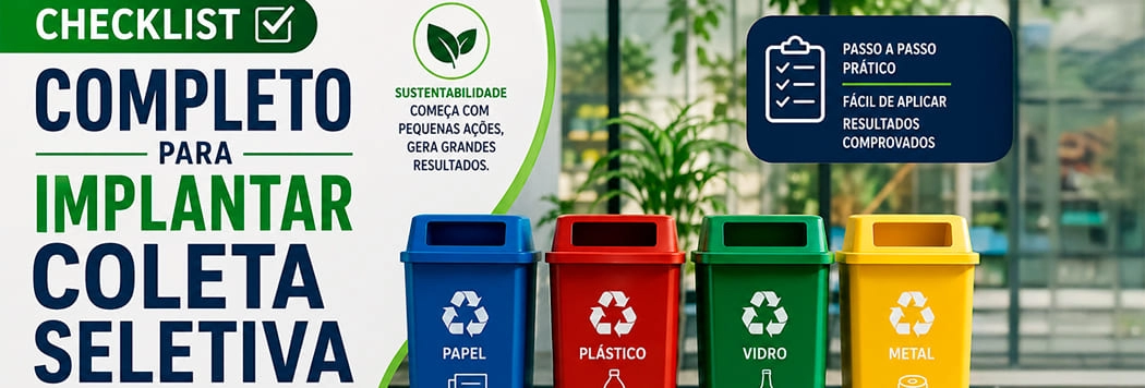 Checklist Completo para Implantar Coleta Seletiva