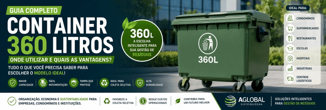 Container 360 Litros: Onde Utilizar e Quais as Vantagens?